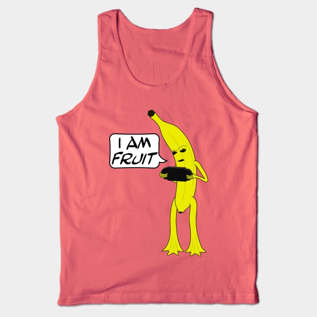 I am Fruit Tank Top by GrumpyVulcan